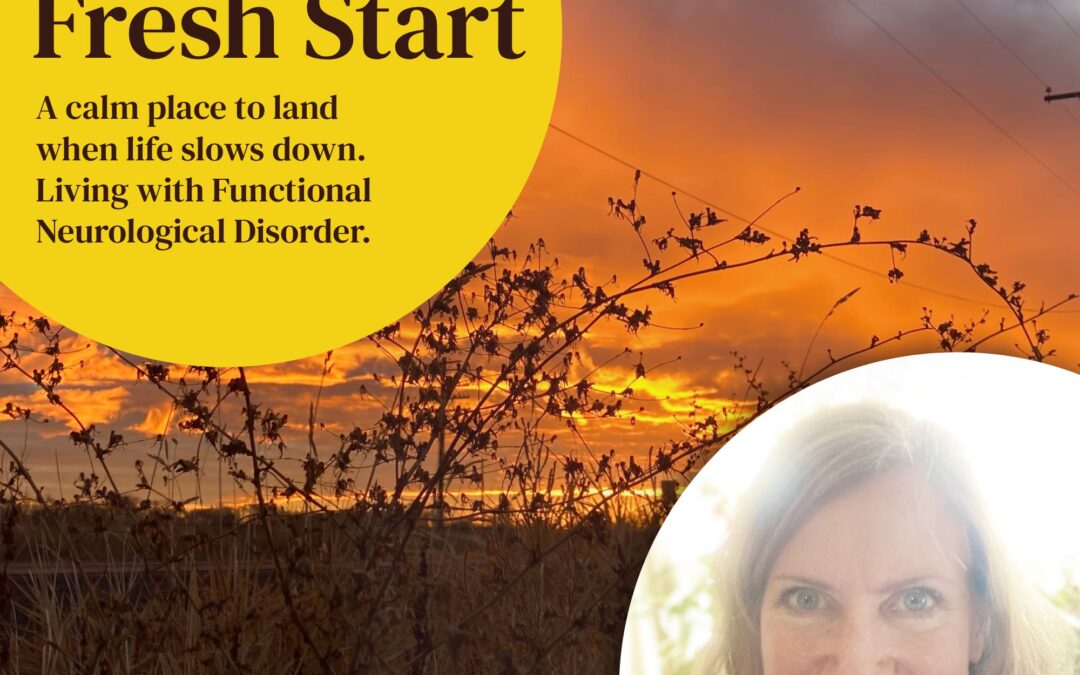 FND Fresh Start - The School of Slowing Down Podcast